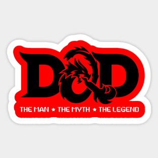 DAD THE MAN THE MYTH THE LEGEND Sticker